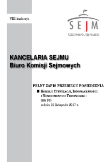 Pełny Zapis Przebiegu Posiedzenia Komisji Cyfryzacji, Innowacyjności i Nowoczesnych Technologii (nr 76) z dnia 23 listopada 2017 r.