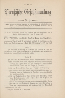 Preußische Gesetzsammlung. 1907, Nr. 8 (12 März)