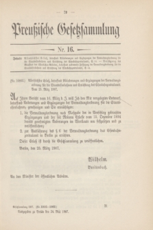 Preußische Gesetzsammlung. 1907, Nr. 16 (24 Mai)