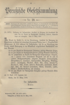 Preußische Gesetzsammlung. 1908, Nr. 10 (31 März)