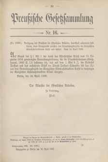 Preußische Gesetzsammlung. 1908, Nr. 16 (30 April)