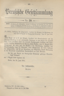 Preußische Gesetzsammlung. 1908, Nr. 30 (14 Juli)