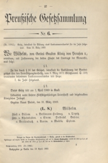 Preußische Gesetzsammlung. 1909, Nr. 6 (10 April)