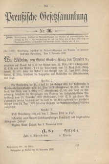 Preußische Gesetzsammlung. 1909, Nr. 36 (30 November)
