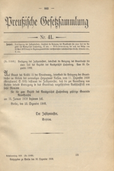 Preußische Gesetzsammlung. 1909, Nr. 41 (30 Dezember)