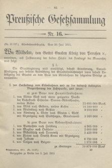 Preußische Gesetzsammlung. 1911, Nr. 16 (5 Juli)
