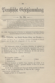 Preußische Gesetzsammlung. 1912, Nr. 36 (13 Dezember)
