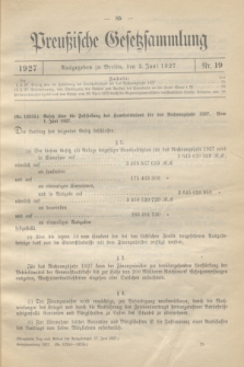 Preußische Gesetzsammlung. 1927, Nr. 19 (3 Juni)