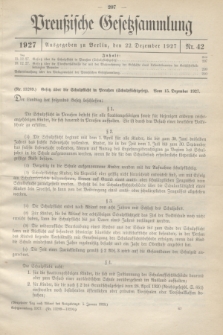Preußische Gesetzsammlung. 1927, Nr. 42 (22 Dezember)