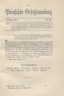 Preußische Gesetzsammlung. 1915, Nr. 22 (17 April)