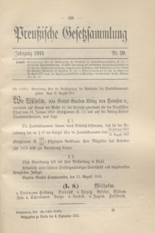 Preußische Gesetzsammlung. 1915, Nr. 39 (6 September)
