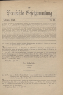 Preußische Gesetzsammlung. 1921, Nr. 43 (18 Juli)