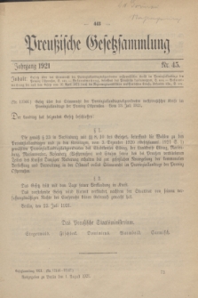 Preußische Gesetzsammlung. 1921, Nr. 45 (1 August)