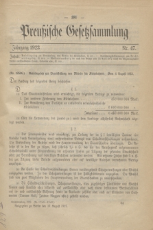 Preußische Gesetzsammlung. 1923, Nr. 47 (17 August)