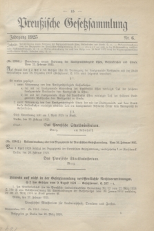 Preußische Gesetzsammlung. 1925, Nr. 6 (21 März)