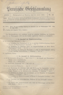 Preußische Gesetzsammlung. 1925, Nr. 16 (30 Juni)