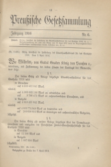 Preußische Gesetzsammlung. 1916, Nr. 6 (7 April)
