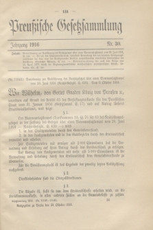 Preußische Gesetzsammlung. 1916, Nr. 30 (20 Oktober)