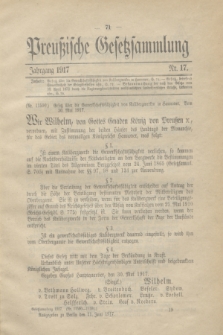 Preußische Gesetzsammlung. 1917, Nr. 17 (11 Juni)