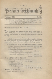 Preußische Gesetzsammlung. 1918, Nr. 22 (24 Juli)