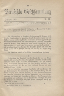 Preußische Gesetzsammlung. 1918, Nr. 39 (11 Dezember)
