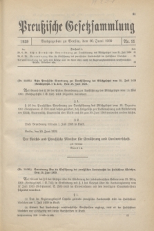 Preußische Gesetzsammlung. 1939, Nr. 11 (30 Juni)