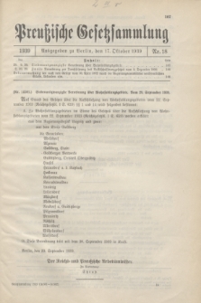 Preußische Gesetzsammlung. 1939, Nr. 18 (17 Oktober)