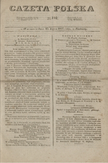 Gazeta Polska. 1827, N. 192 (15 lipca)