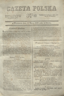 Gazeta Polska. 1828, № 82 (22 marca)