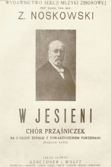 W jesieni : chór prząśniczek na 2 głosy żeńskie z towarzyszeniem fortepianu