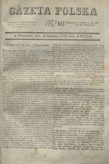 Gazeta Polska. 1828, № 103 (13 kwietnia)