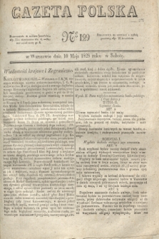 Gazeta Polska. 1828, № 129 (10 maja)