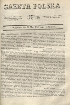 Gazeta Polska. 1828, № 136 (18 maja)