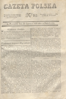 Gazeta Polska. 1828, № 163 (16 czerwca)