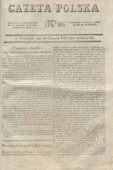 Gazeta Polska. 1828, № 166 (19 czerwca)