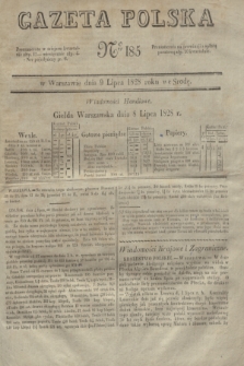 Gazeta Polska. 1828, № 185 (9 lipca)