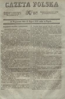 Gazeta Polska. 1828, № 187 (11 lipca)