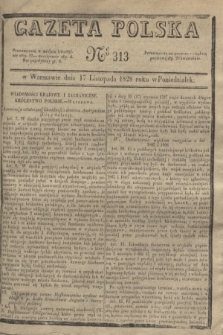 Gazeta Polska. 1828, № 313 (17 listopada)