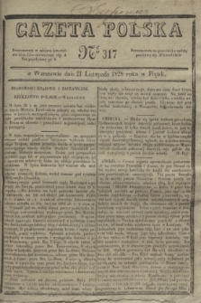 Gazeta Polska. 1828, № 317 (21 listopada)