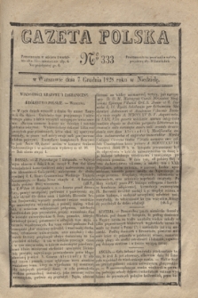 Gazeta Polska. 1828, № 333 (7 grudnia)