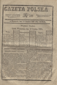 Gazeta Polska. 1828, № 349 (24 grudnia)