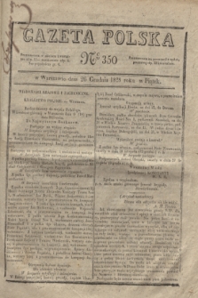 Gazeta Polska. 1828, № 350 (26 grudnia)