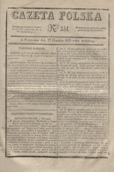 Gazeta Polska. 1828, № 351 (27 grudnia)