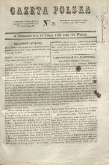 Gazeta Polska. 1829, Nro 39 (10 lutego)