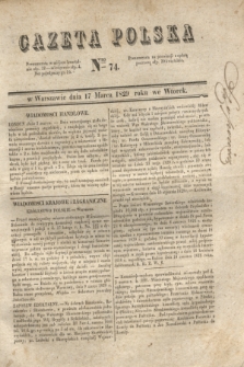 Gazeta Polska. 1829, Nro 74 (17 marca)