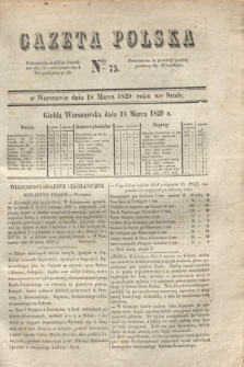 Gazeta Polska. 1829, Nro 75 (18 marca)