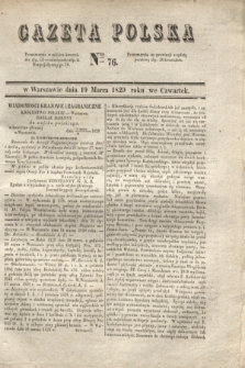 Gazeta Polska. 1829, Nro 76 (19 marca)