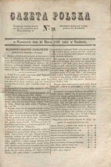 Gazeta Polska. 1829, Nro 79 (22 marca)