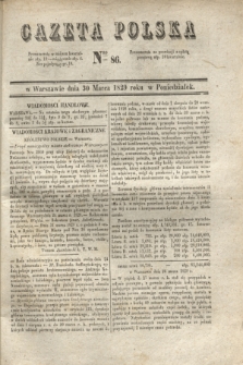 Gazeta Polska. 1829, Nro 86 (30 marca)