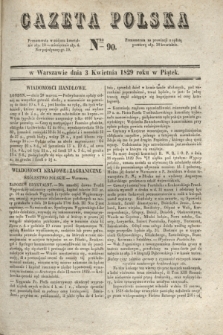 Gazeta Polska. 1829, Nro 90 (3 kwietnia)